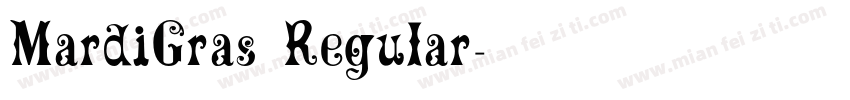 MardiGras Regular字体转换